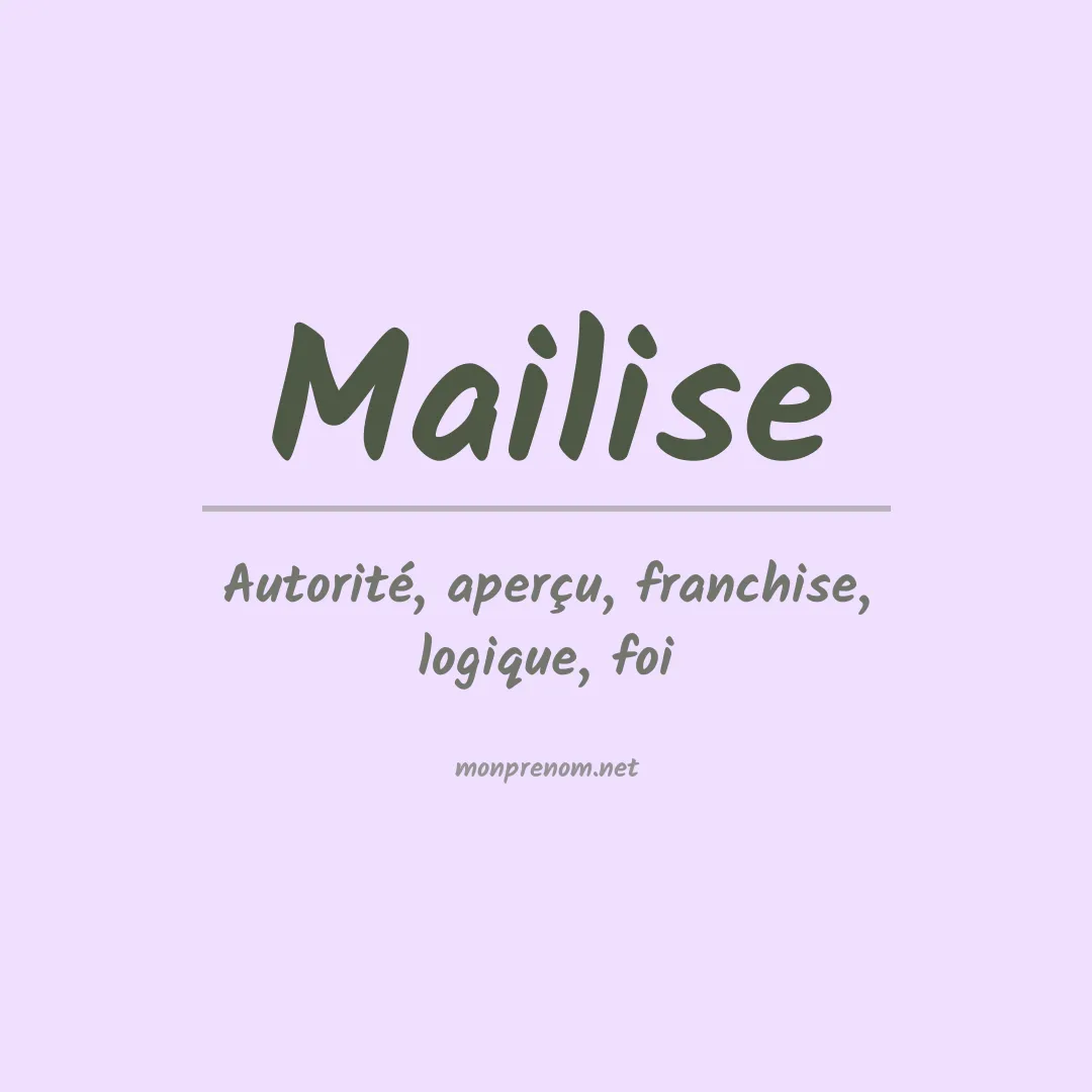 Signification du prénom Mailise