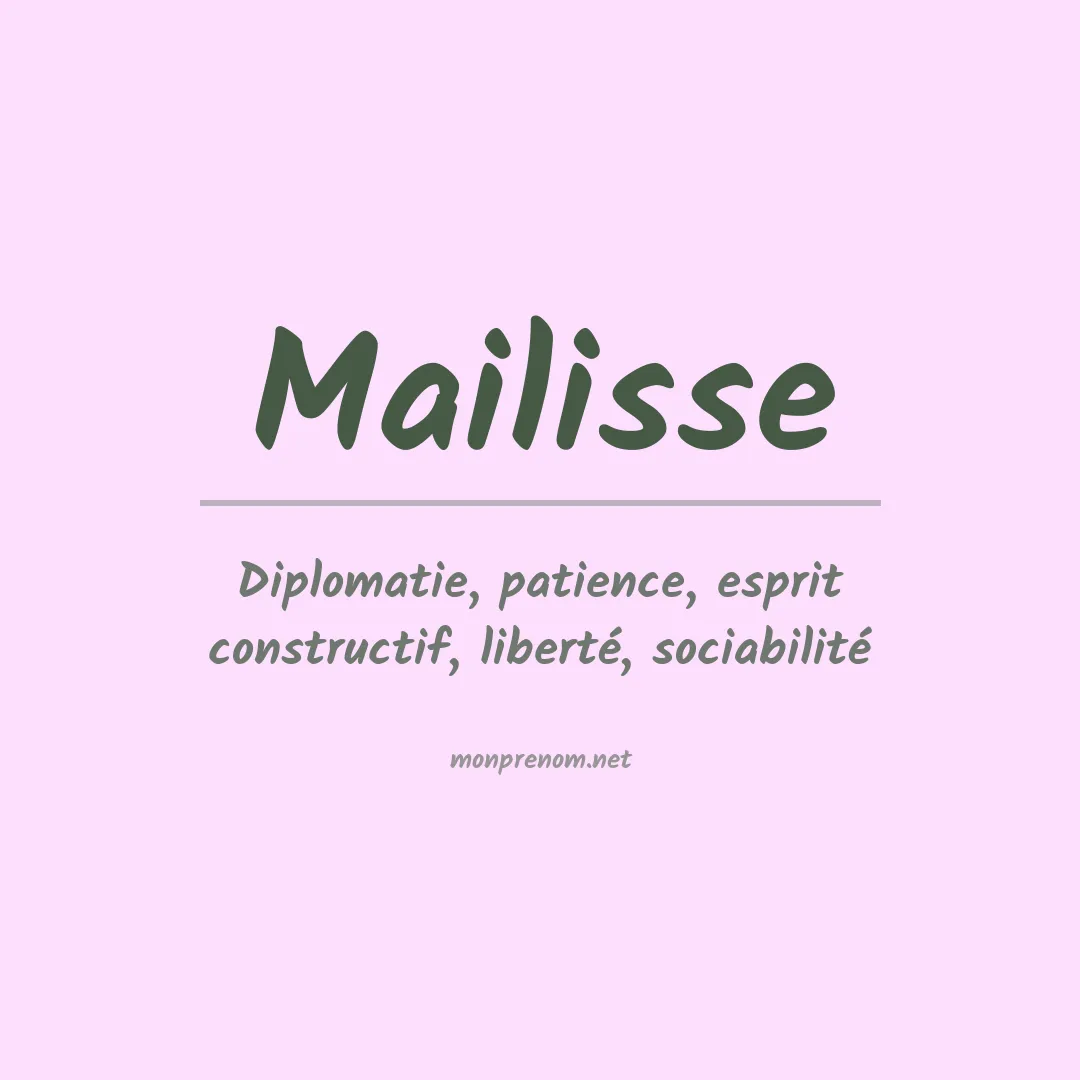 Signification du prénom Mailisse