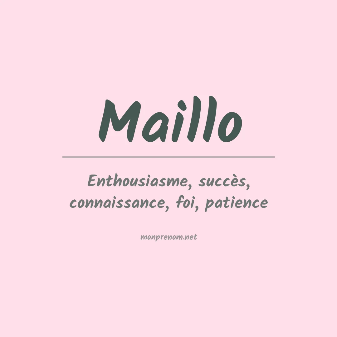 Signification du prénom Maillo