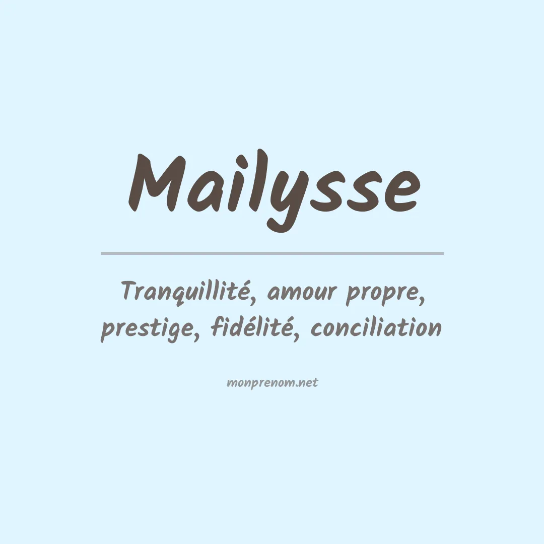 Signification du prénom Mailysse