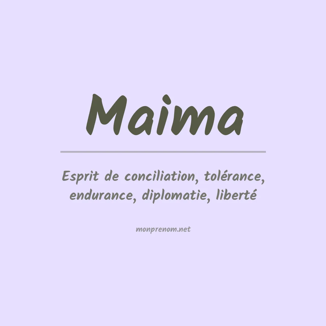 Signification du prénom Maima