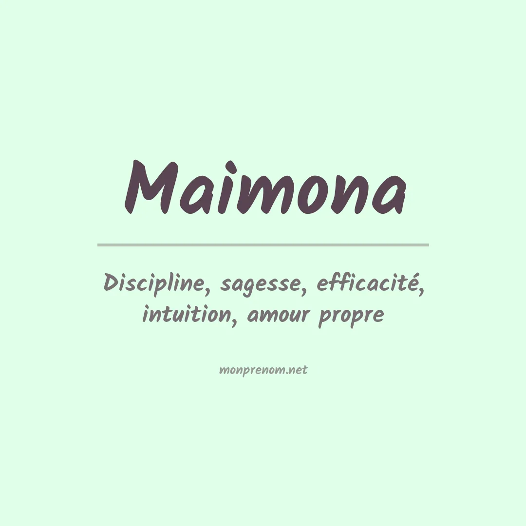 Signification du prénom Maimona
