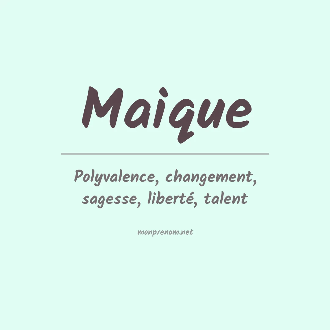 Signification du prénom Maique