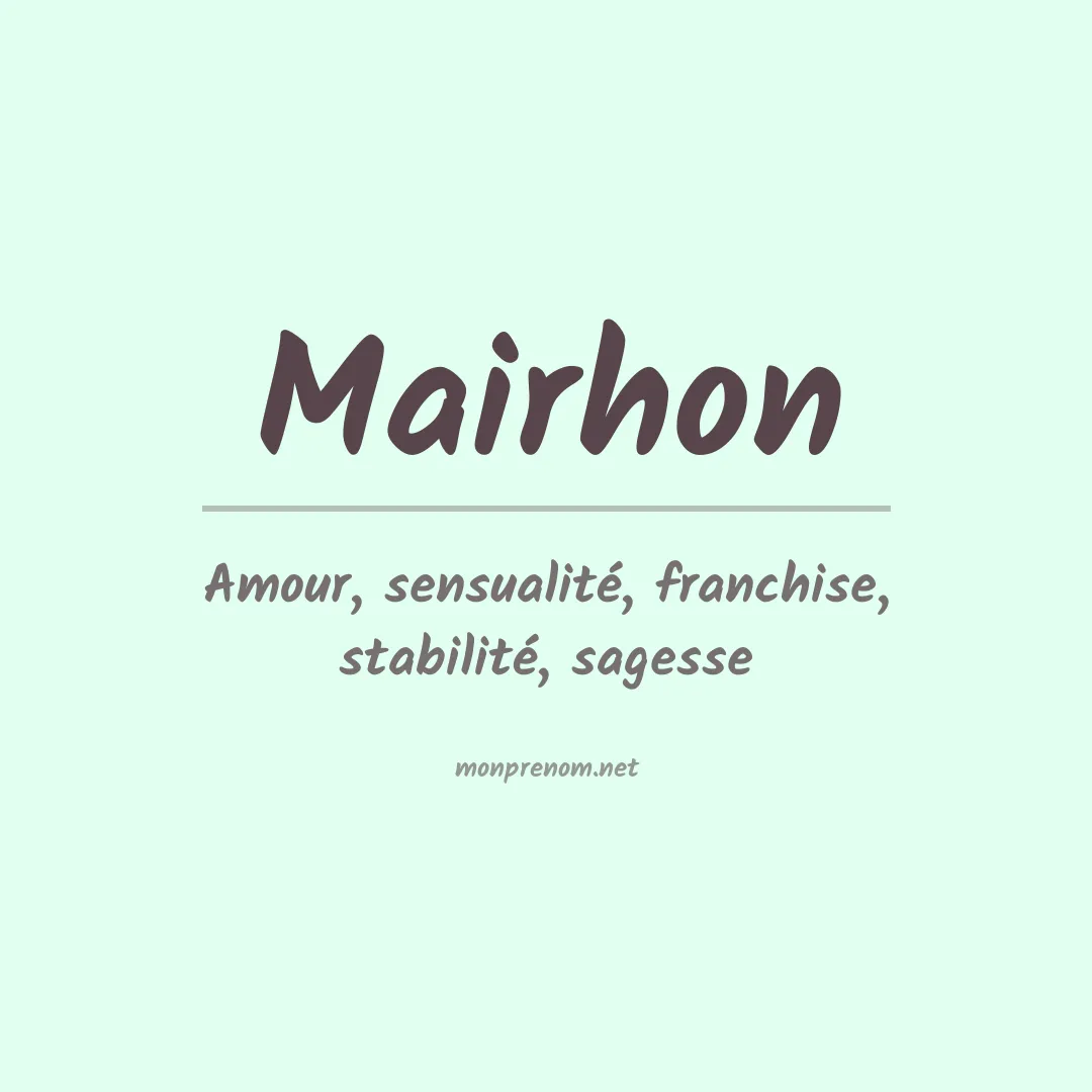 Signification du prénom Mairhon