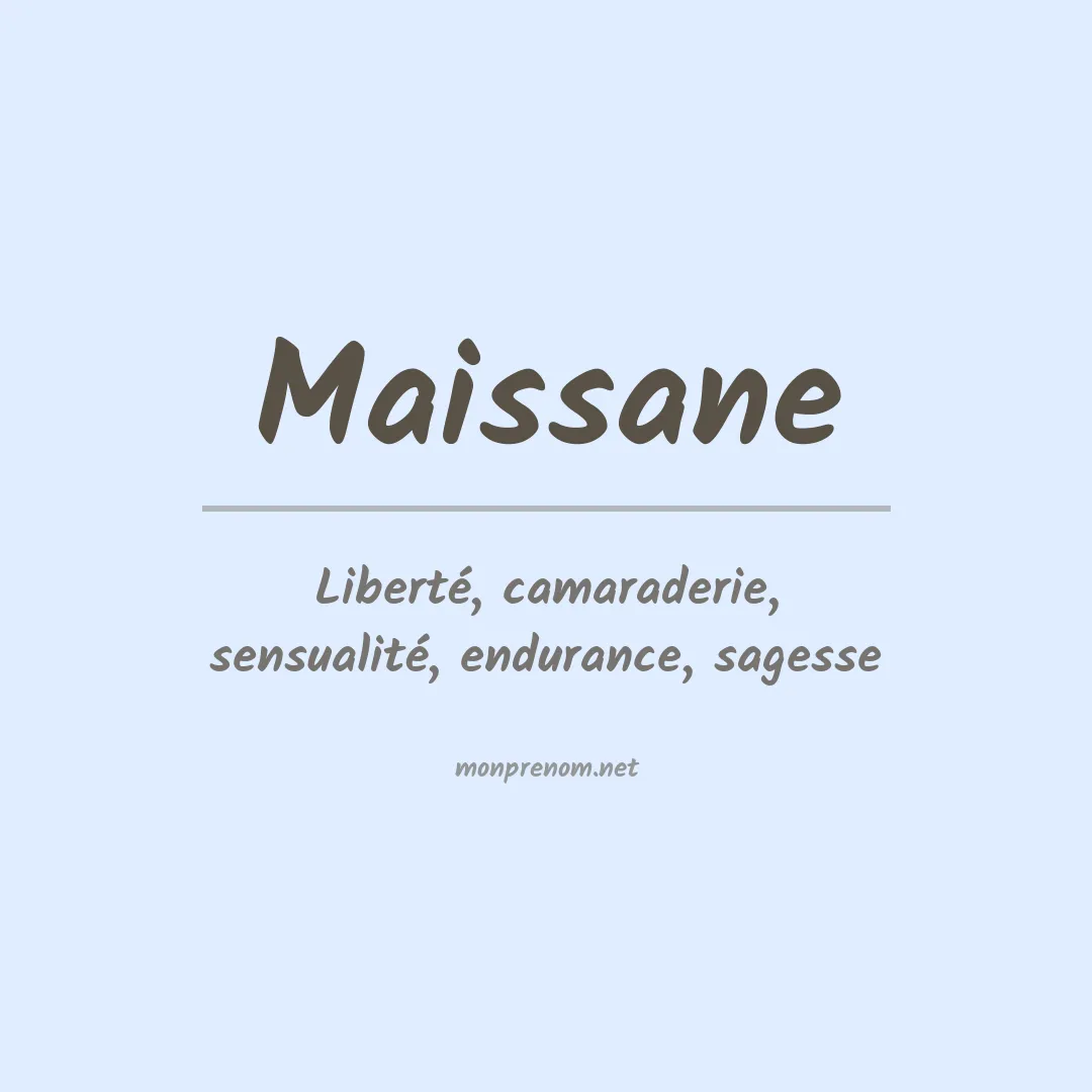 Signification du prénom Maissane