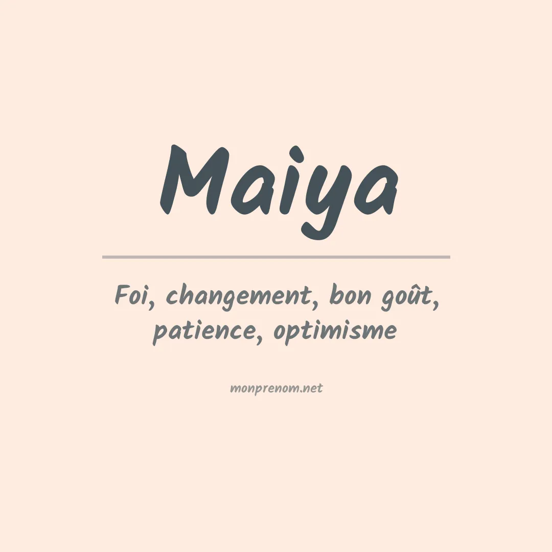 Prénom Maiya