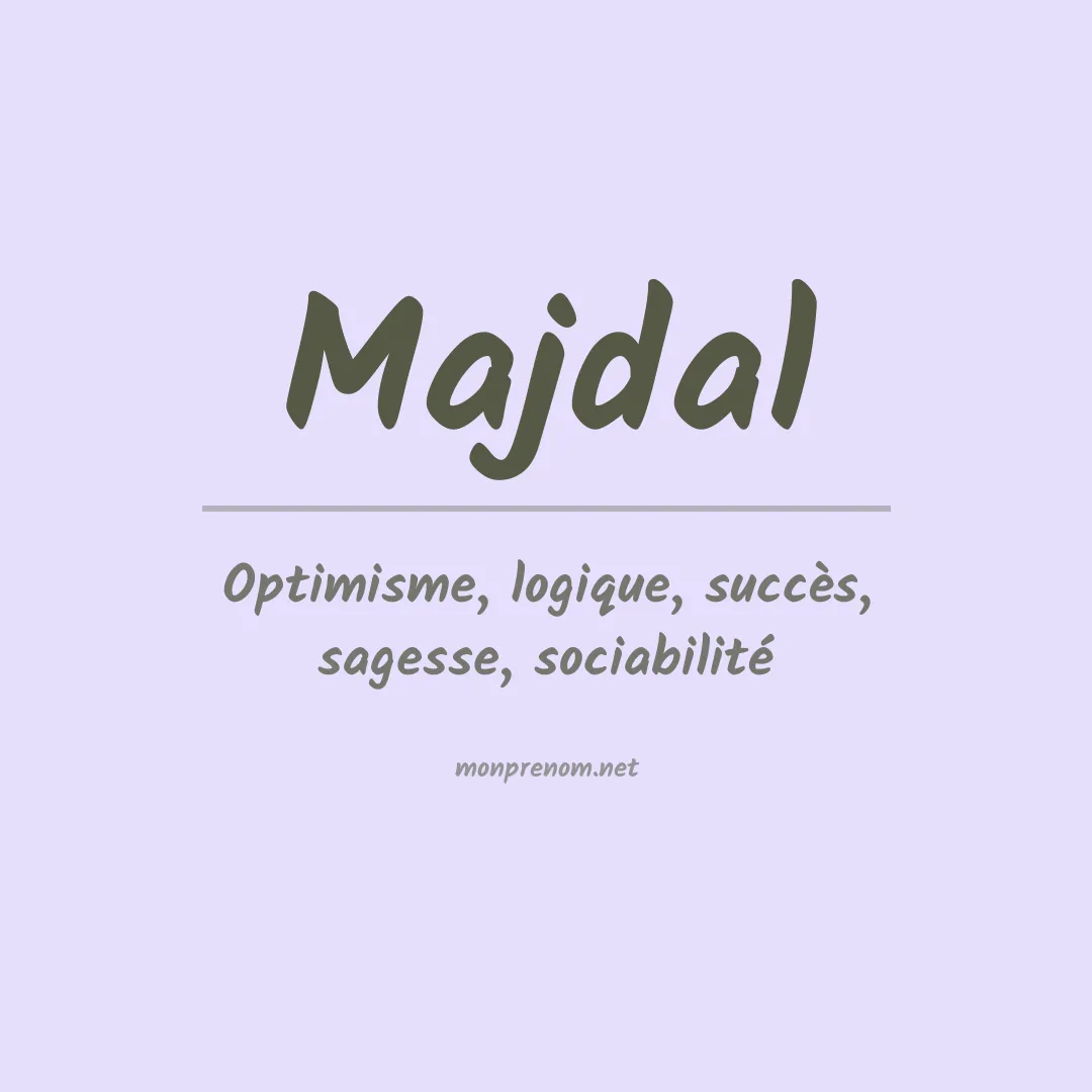 Signification du prénom Majdal