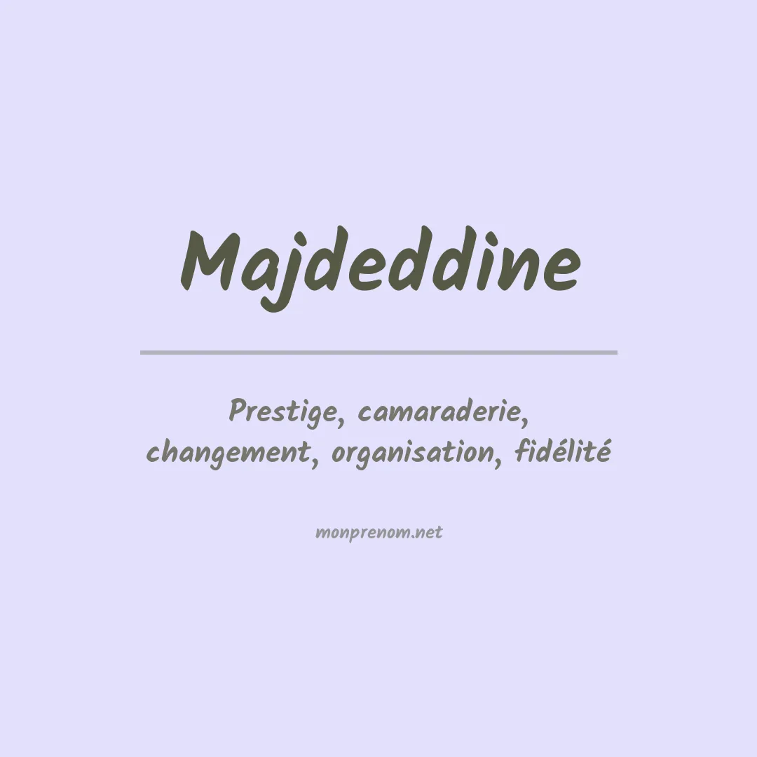 Signification du prénom Majdeddine