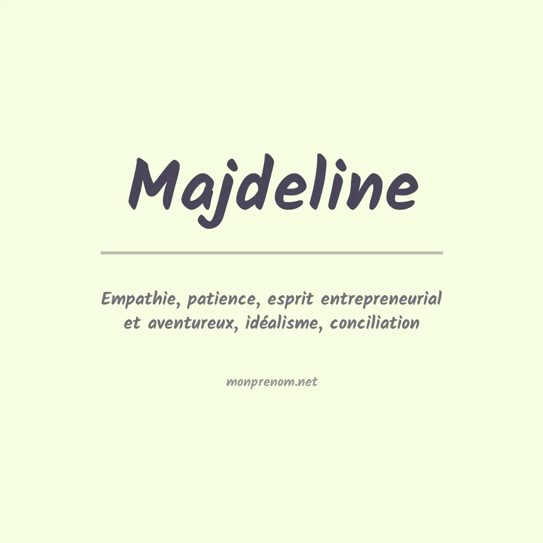 Signification du prénom Majdeline
