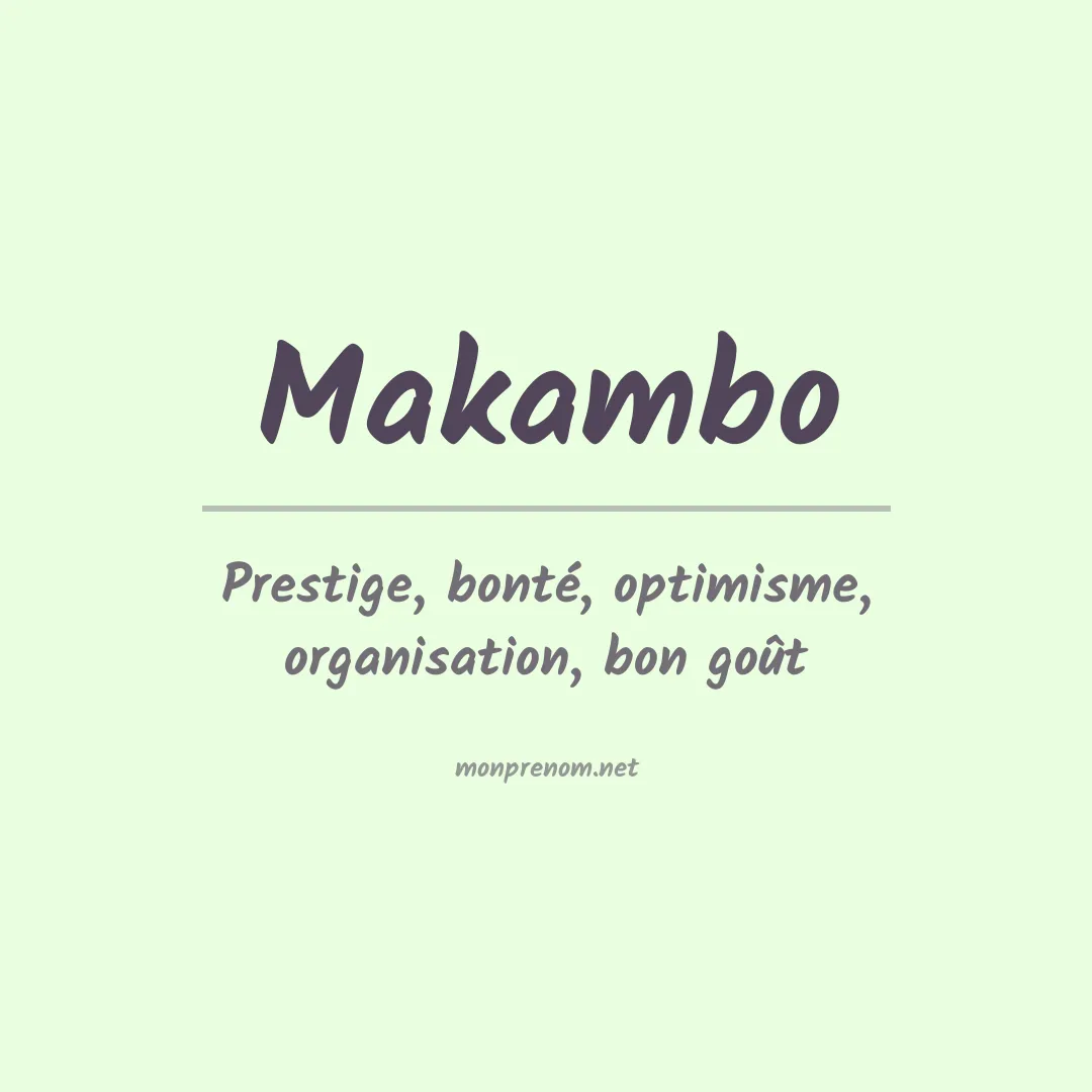 Signification du prénom Makambo