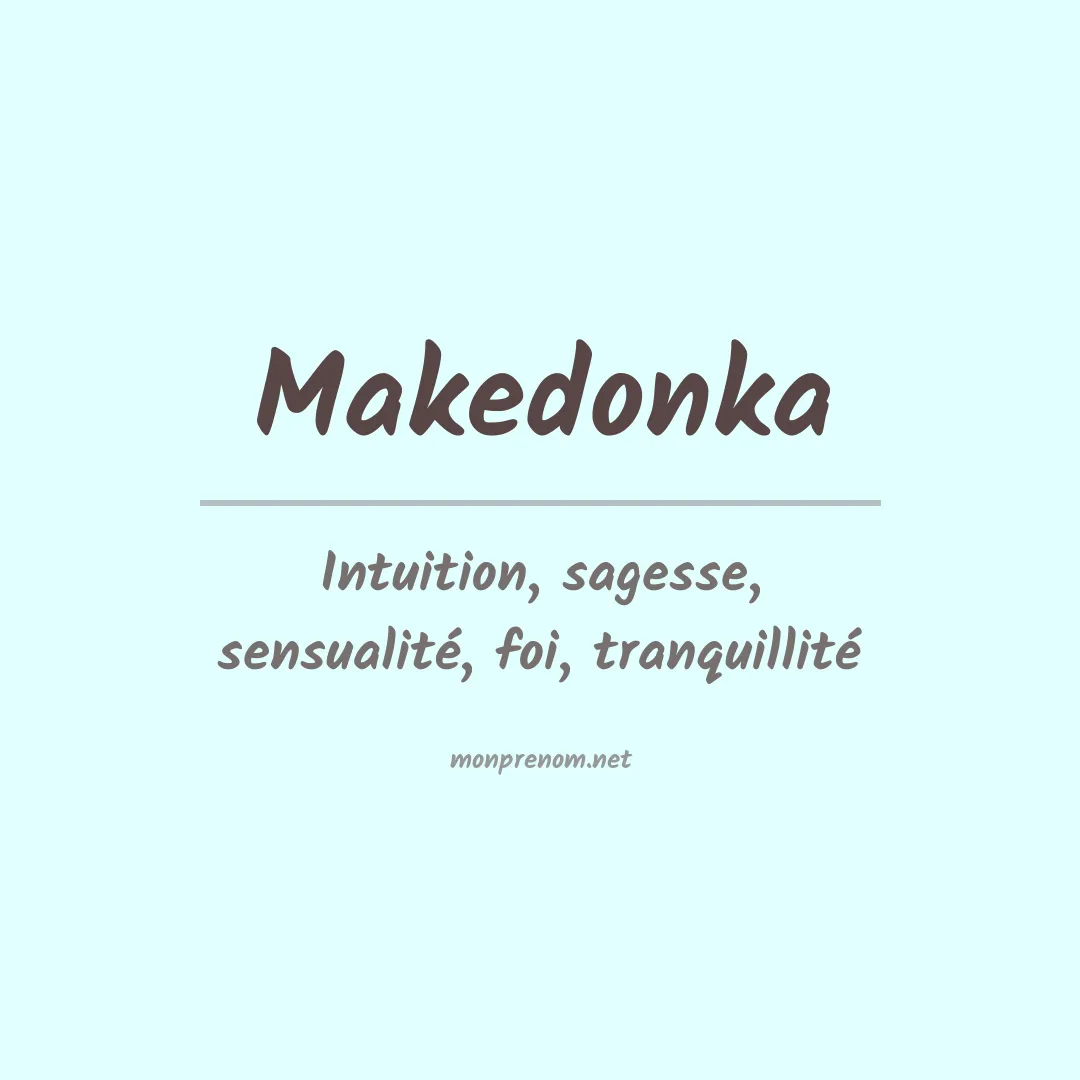 Signification du prénom Makedonka