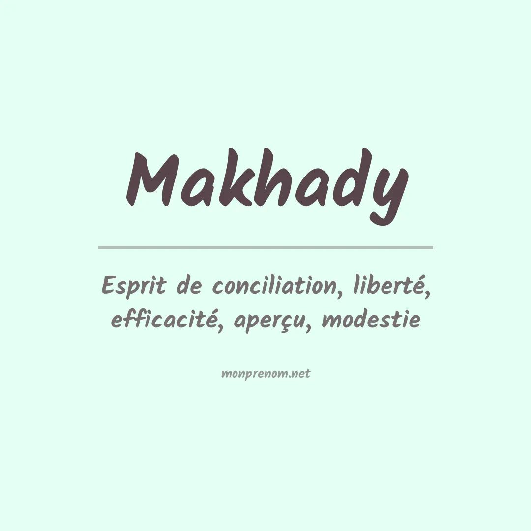 Signification du prénom Makhady