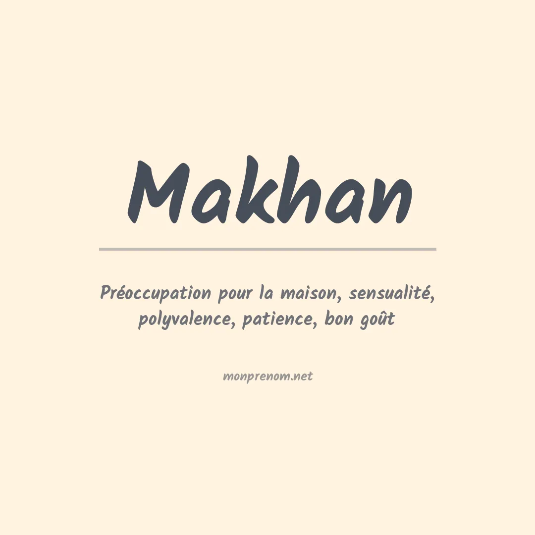 Signification du prénom Makhan