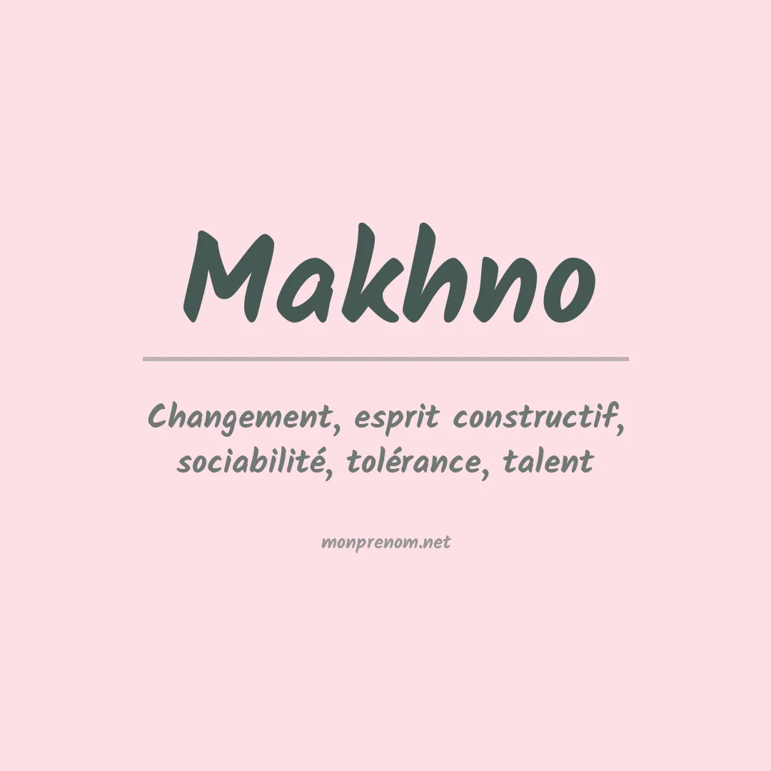 Signification du prénom Makhno