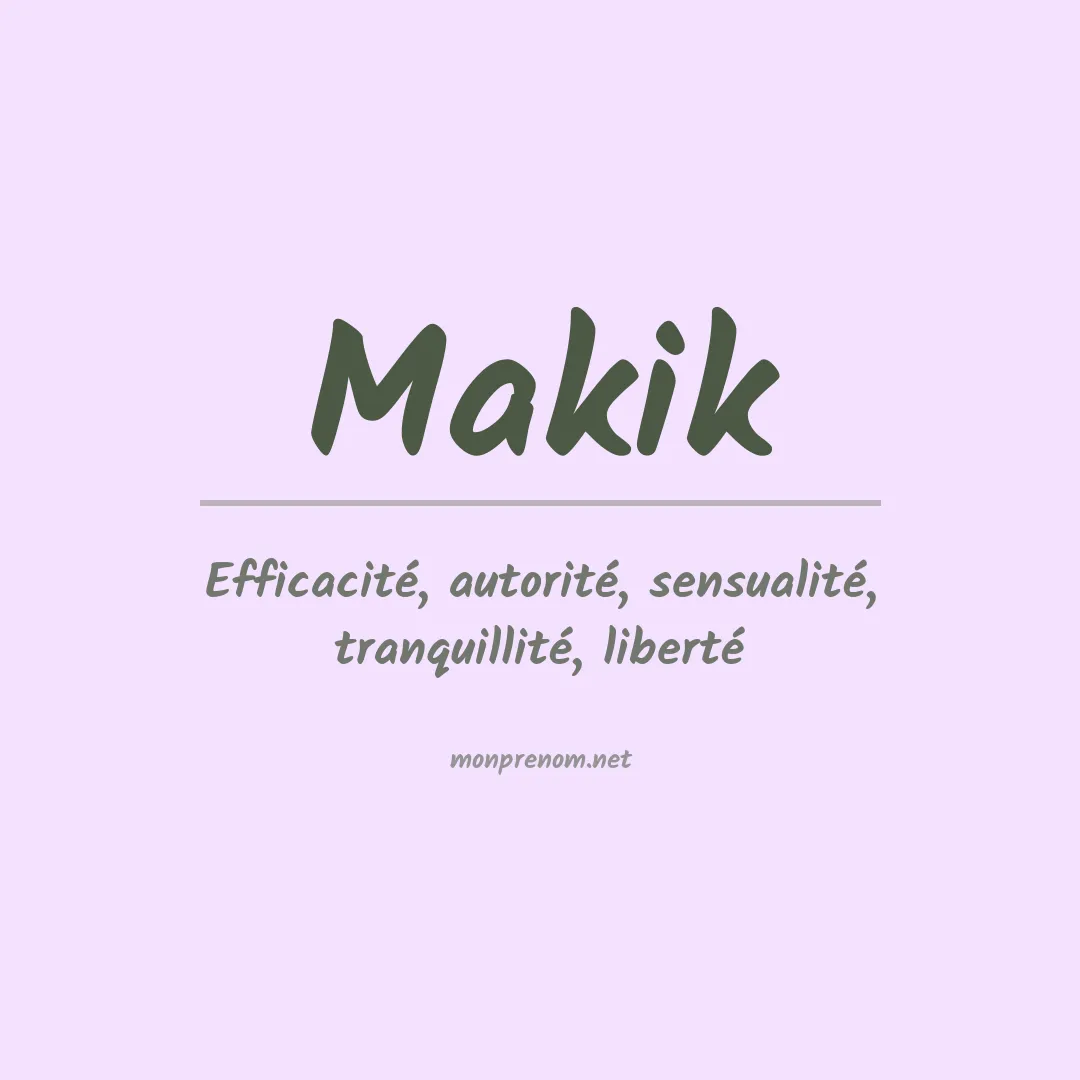 Signification du prénom Makik