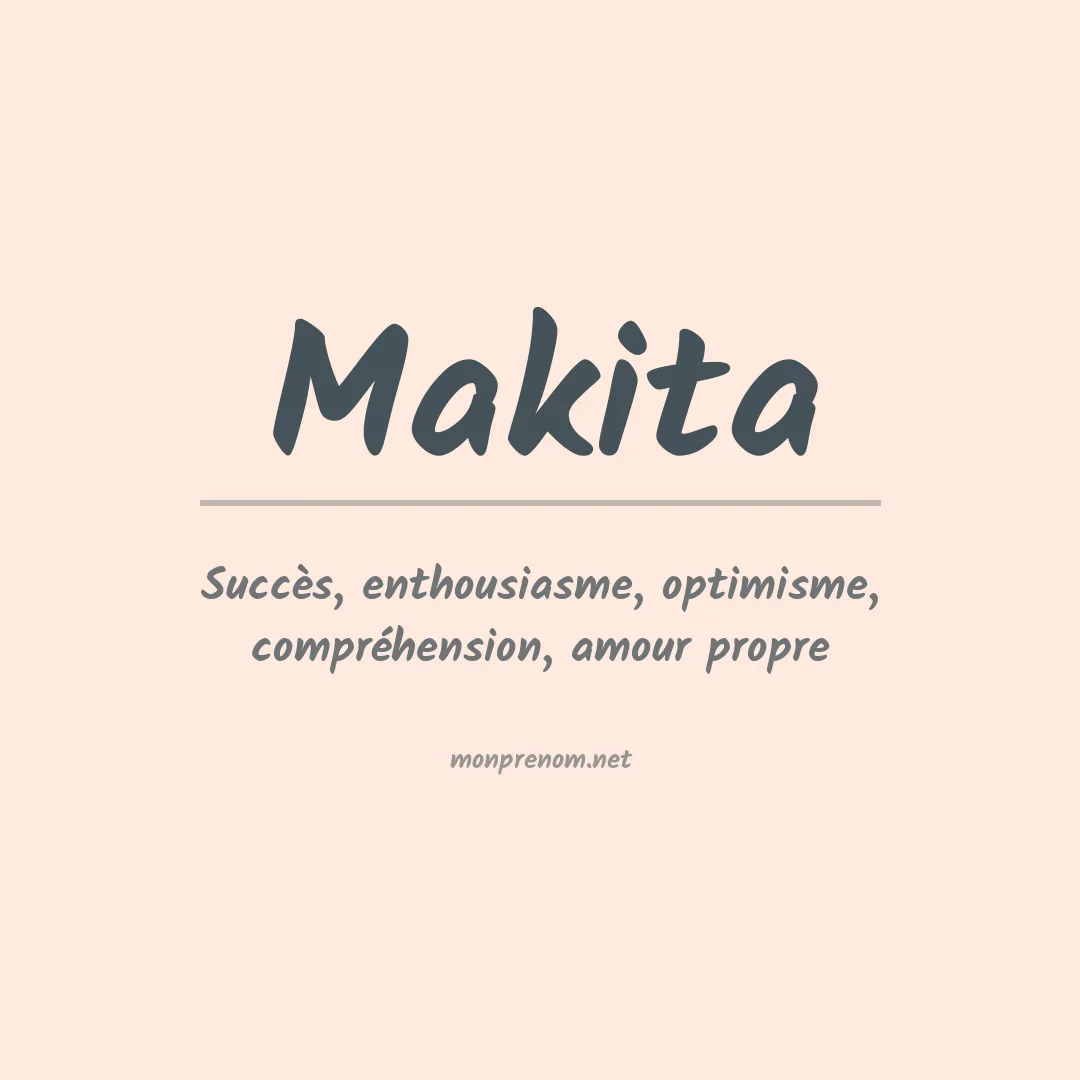 Signification du prénom Makita