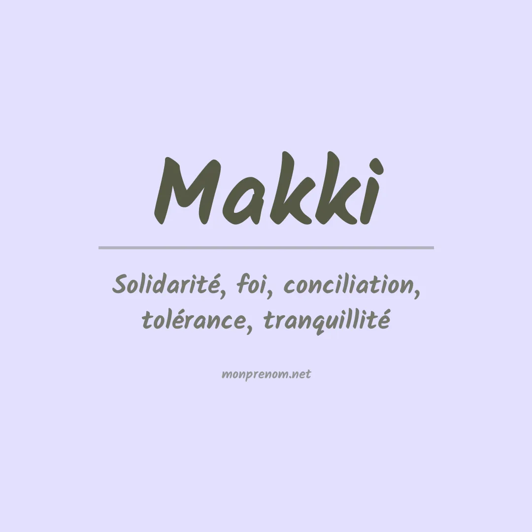 Signification du prénom Makki