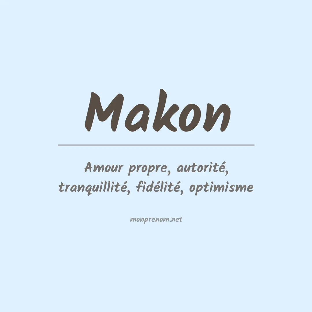 Signification du prénom Makon