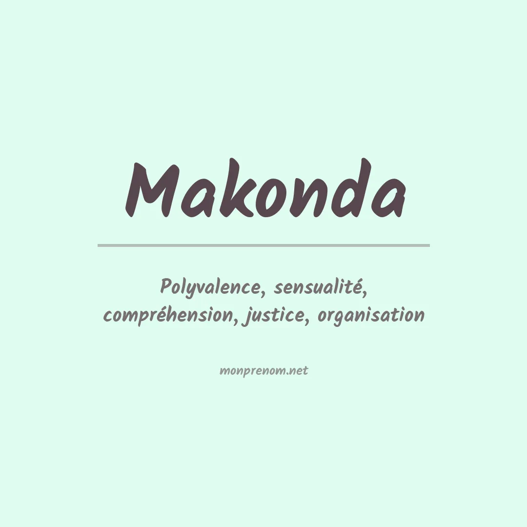 Signification du prénom Makonda