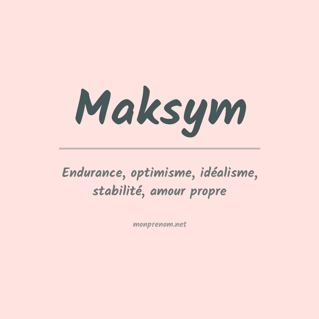 Signification du prénom Maksym