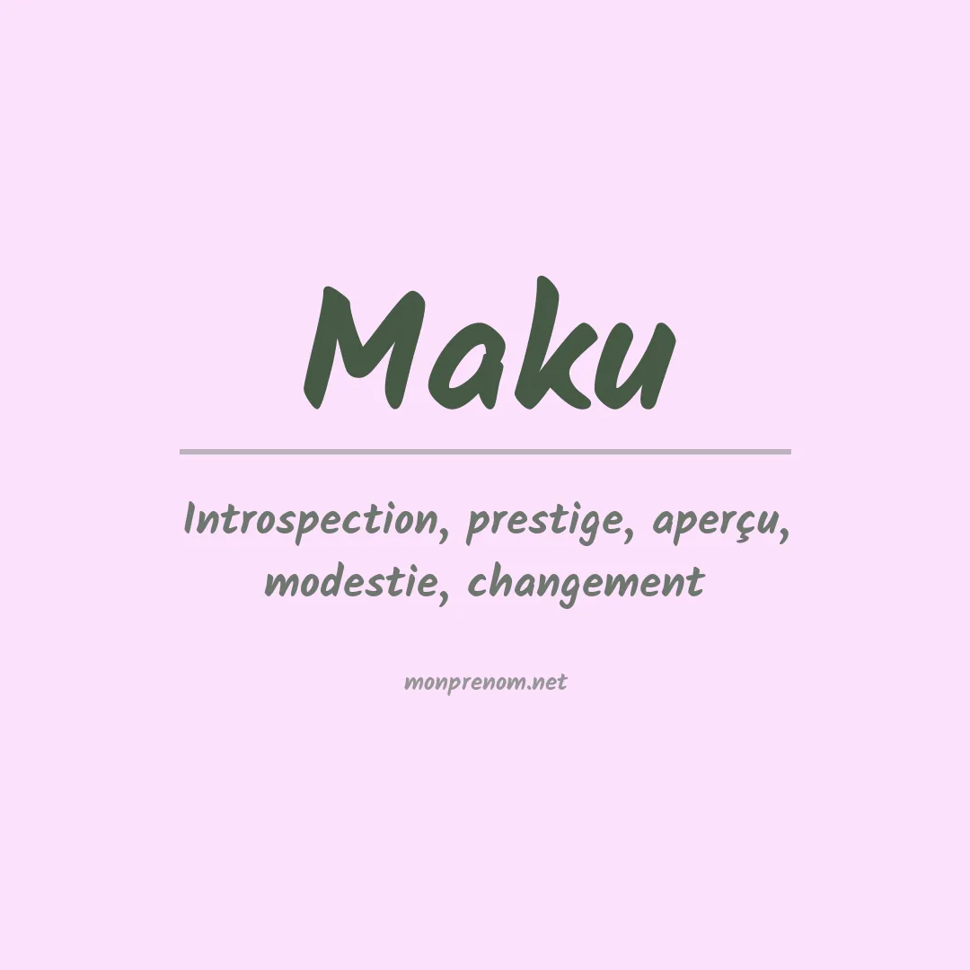 Signification du prénom Maku