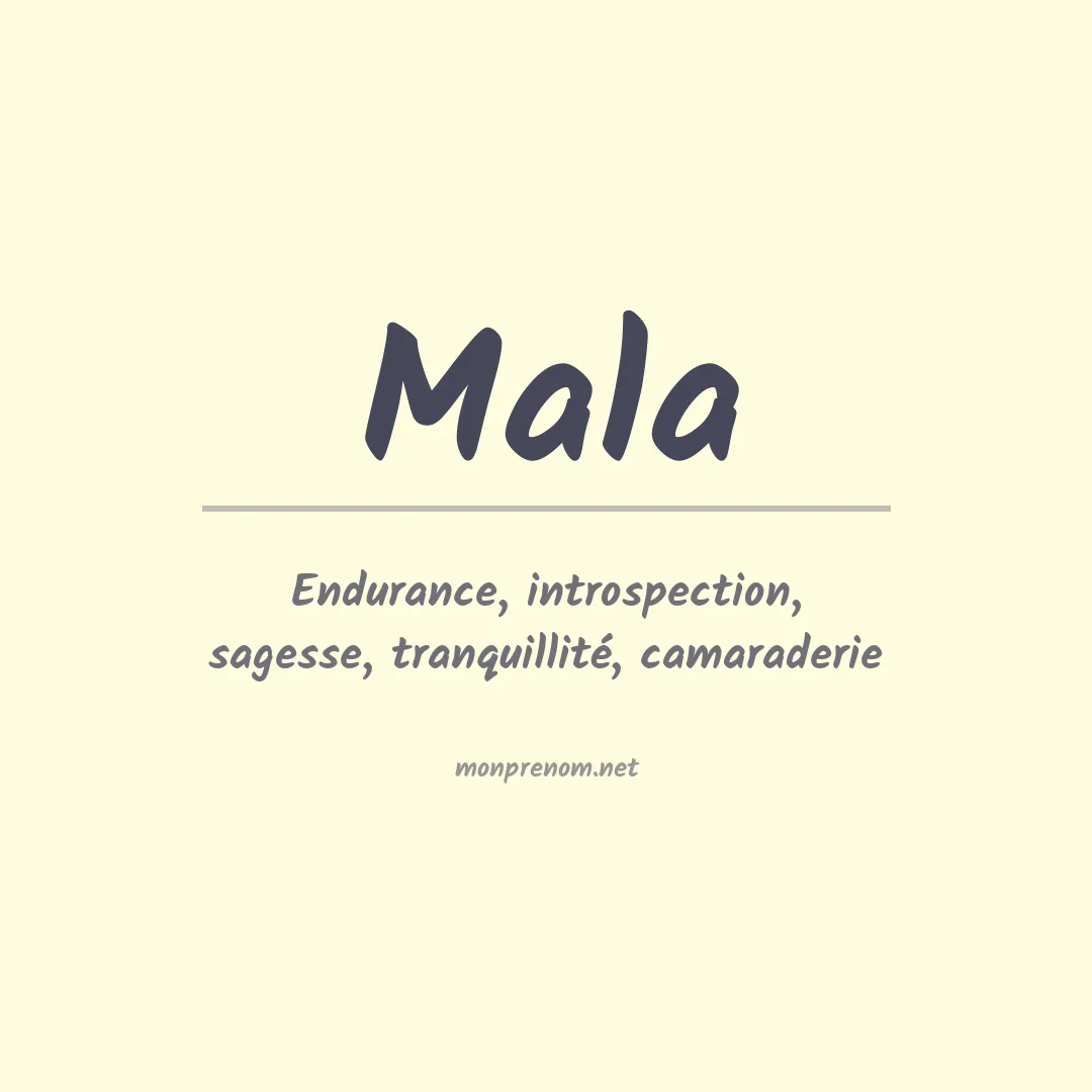 Signification du prénom Mala