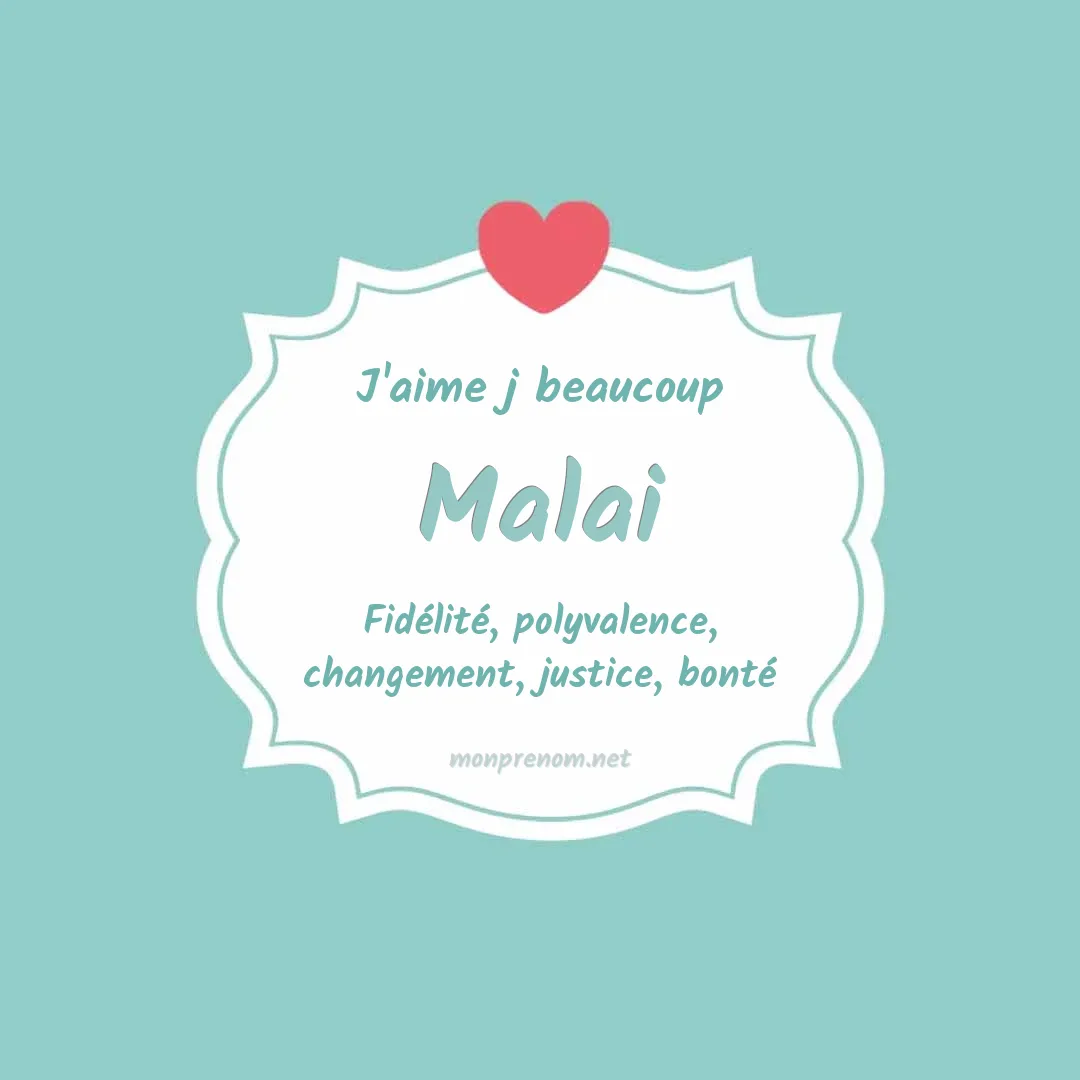 J'aime beaucoup Malai