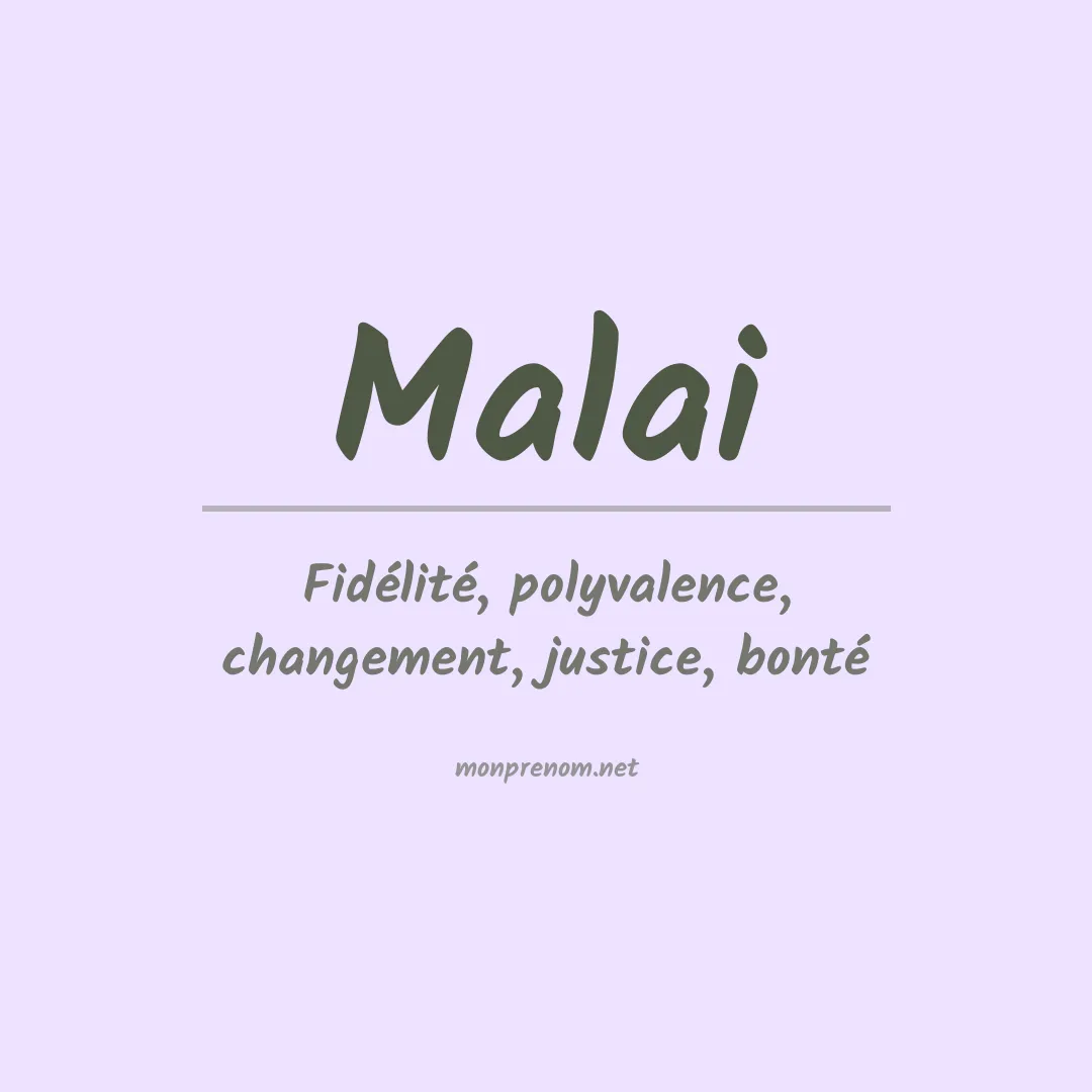 Signification du prénom Malai