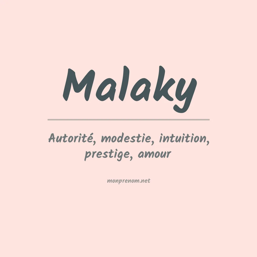 Signification du prénom Malaky