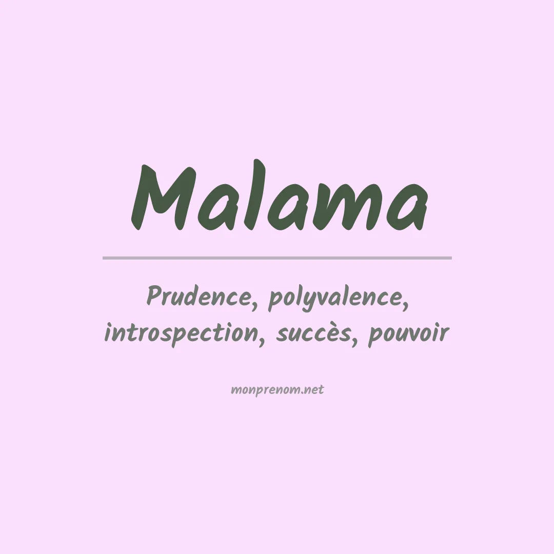 Signification du prénom Malama