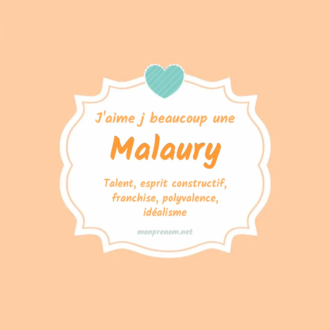 J'aime beaucoup Malaury