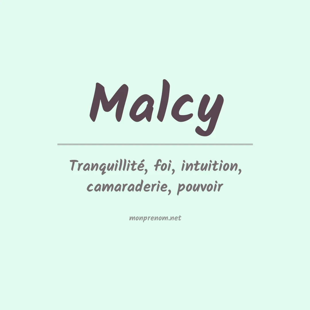 Signification du prénom Malcy
