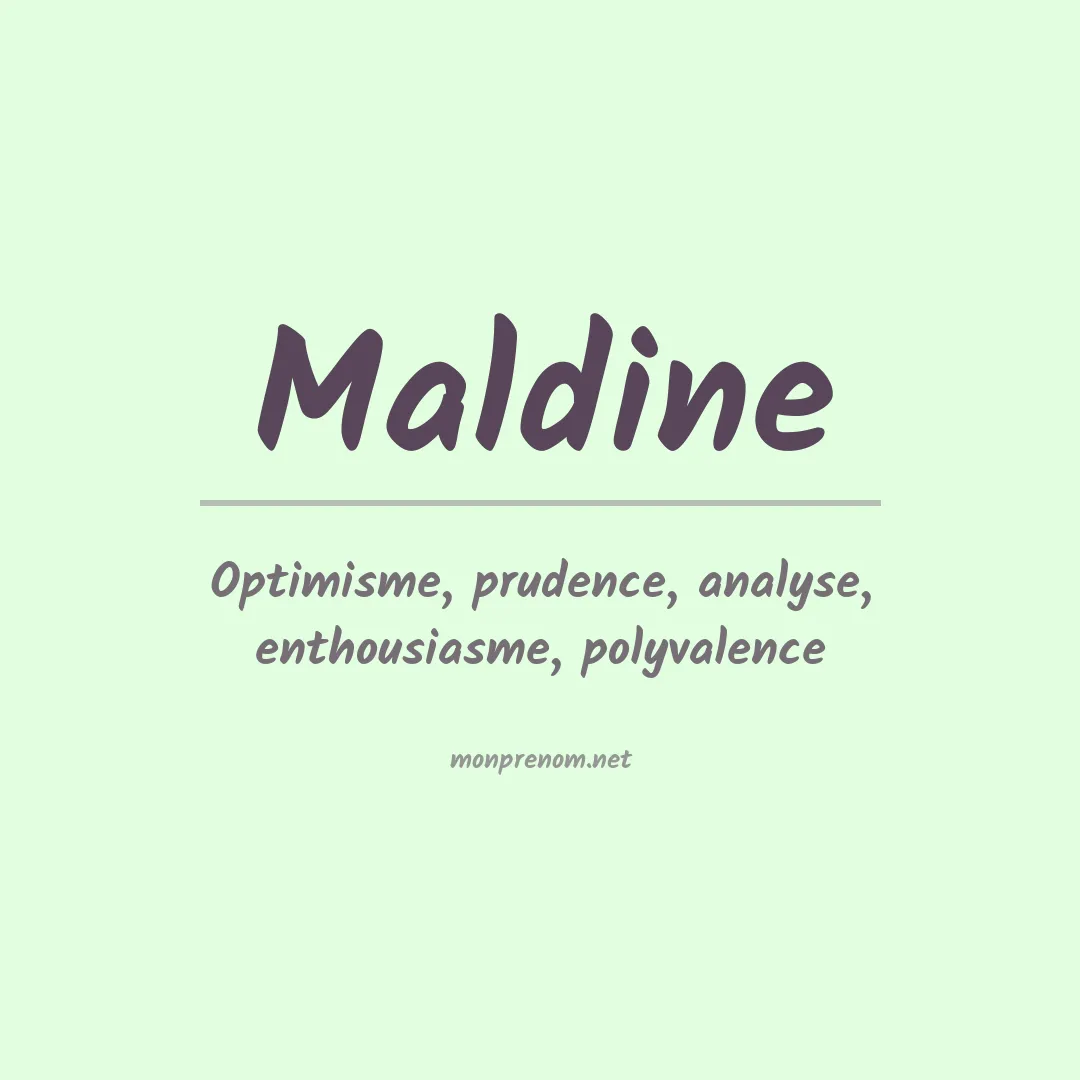 Signification du prénom Maldine