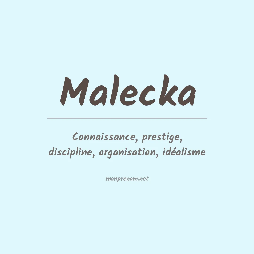 Signification du prénom Malecka