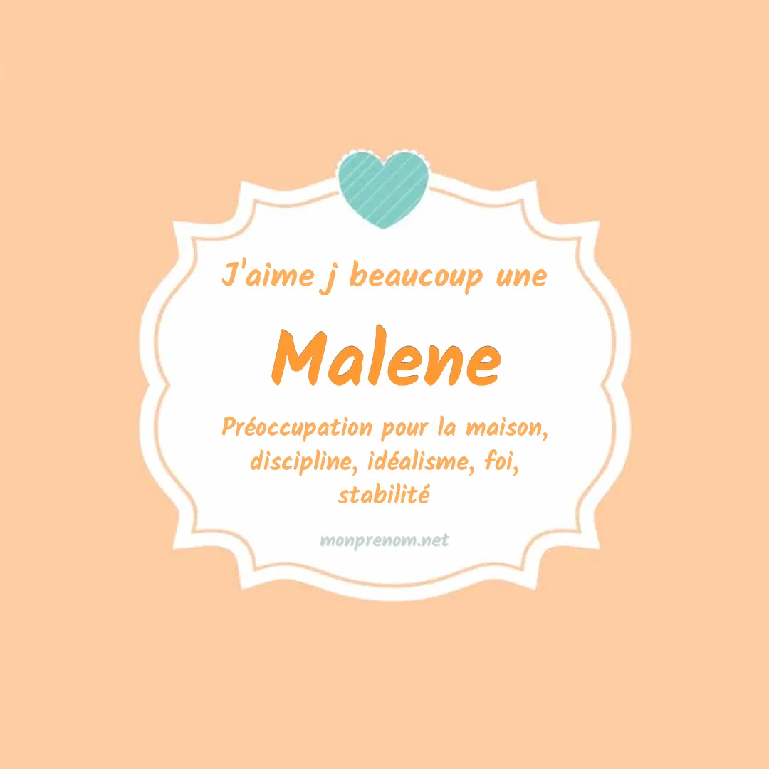 J'aime beaucoup Malene