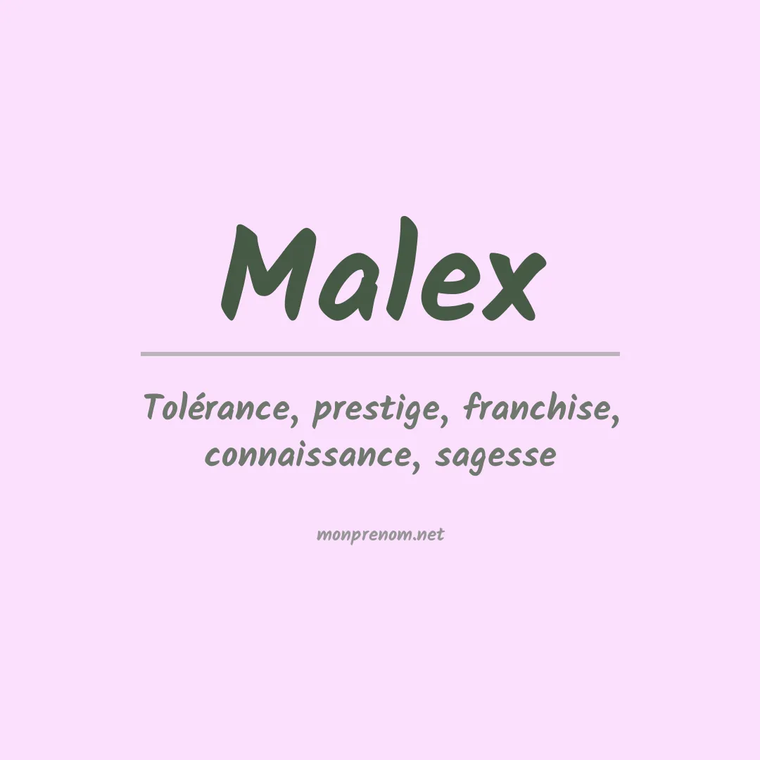 Signification du prénom Malex