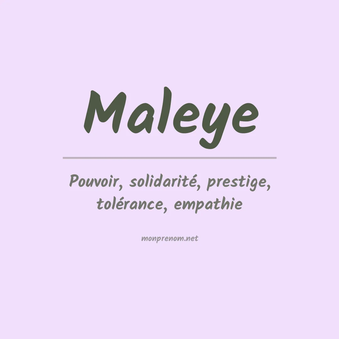 Signification du prénom Maleye