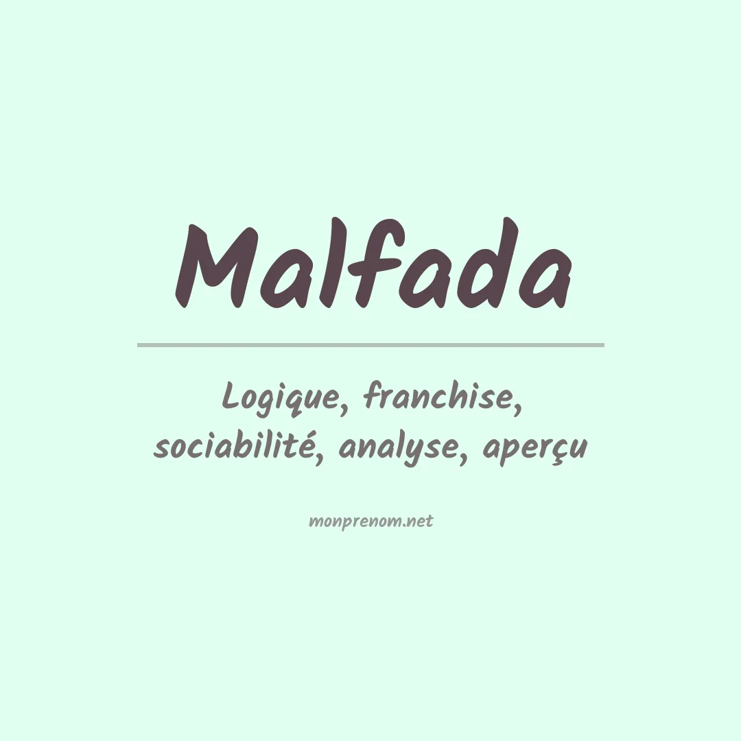 Signification du prénom Malfada