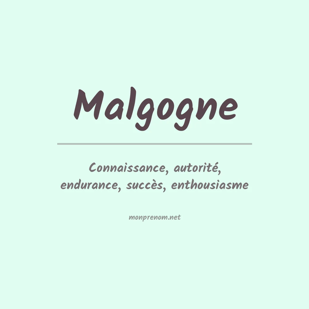Signification du prénom Malgogne