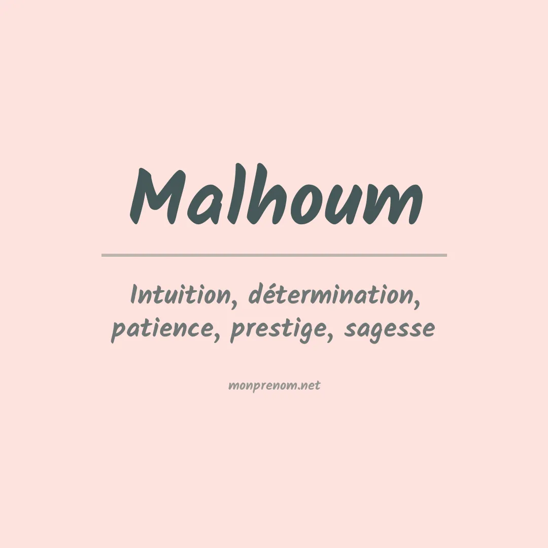 Signification du prénom Malhoum