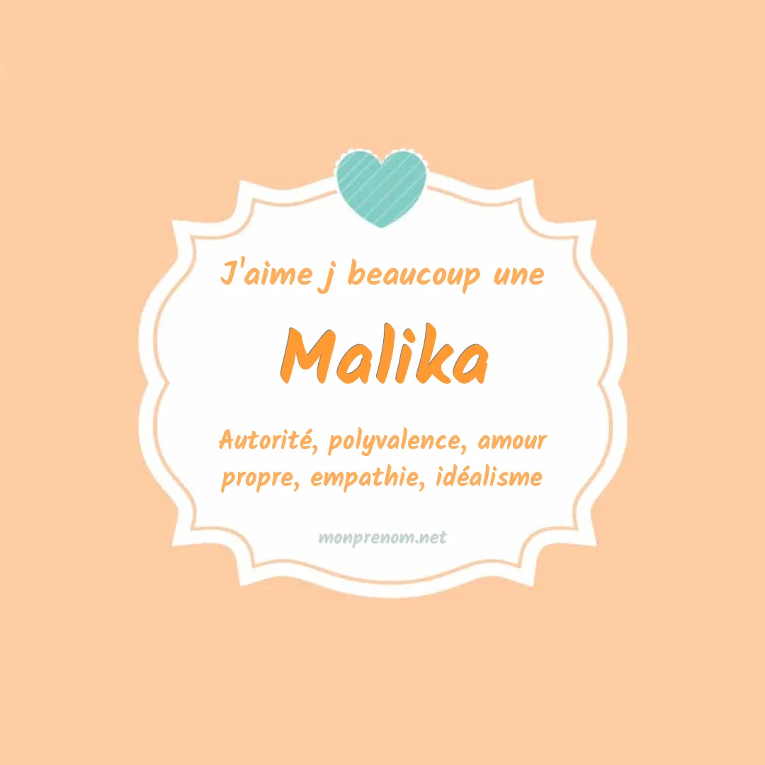 J'aime beaucoup Malika