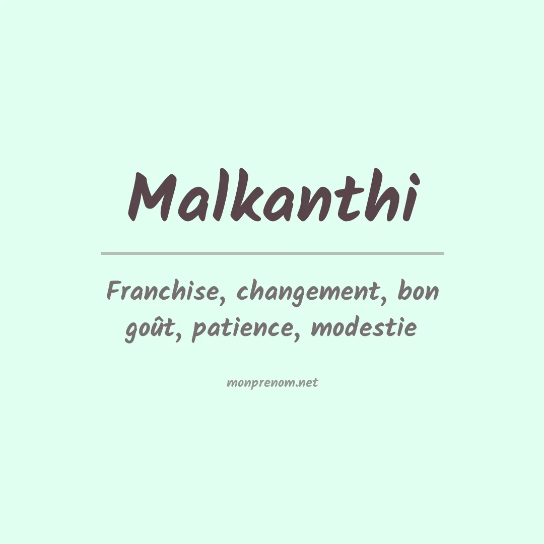 Signification du prénom Malkanthi
