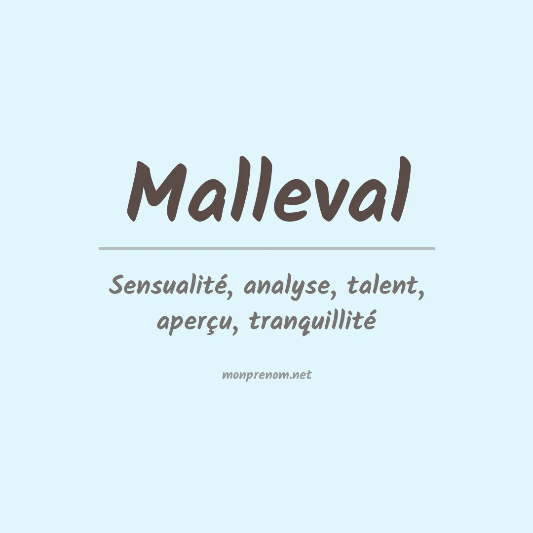 Signification du prénom Malleval