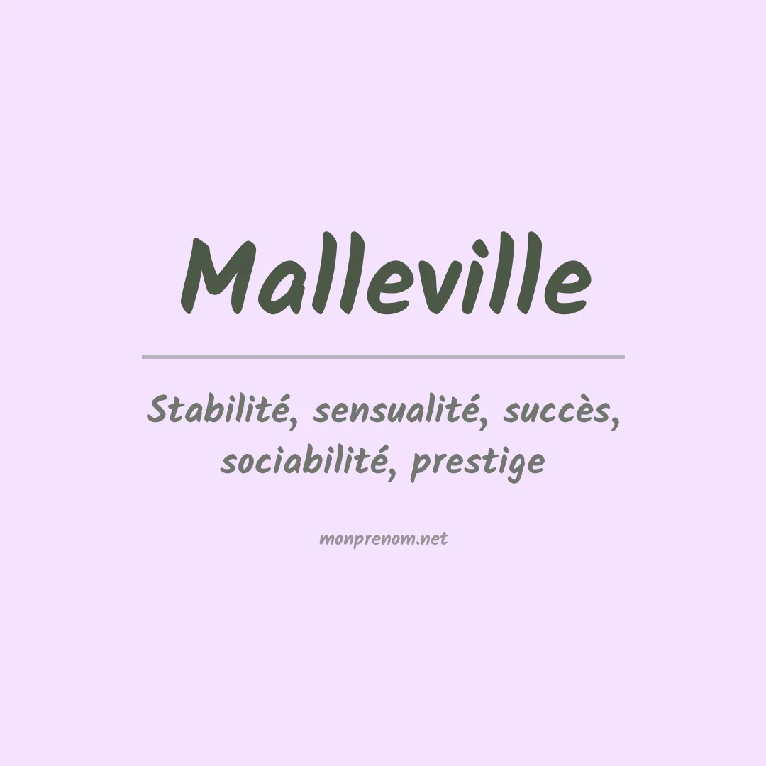 Signification du prénom Malleville