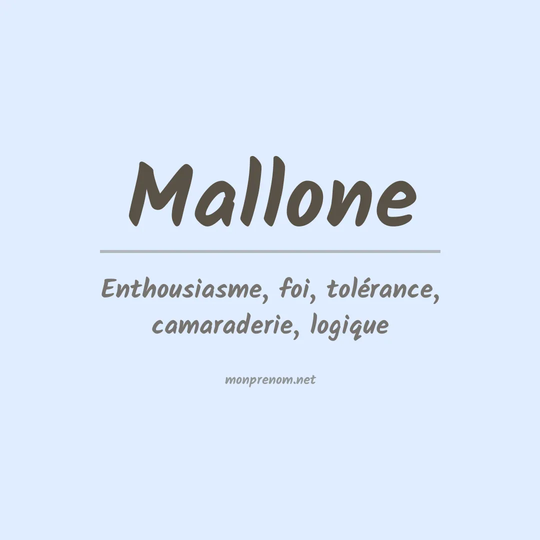 Signification du prénom Mallone