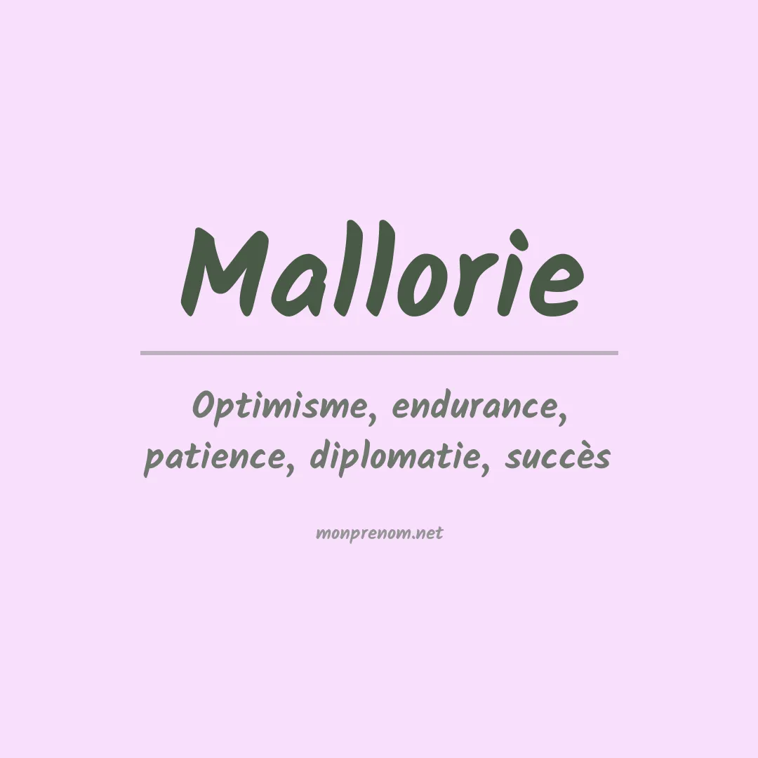 Signification du prénom Mallorie