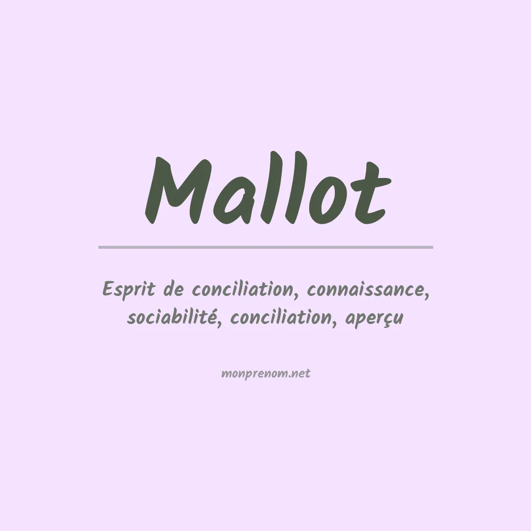 Signification du prénom Mallot