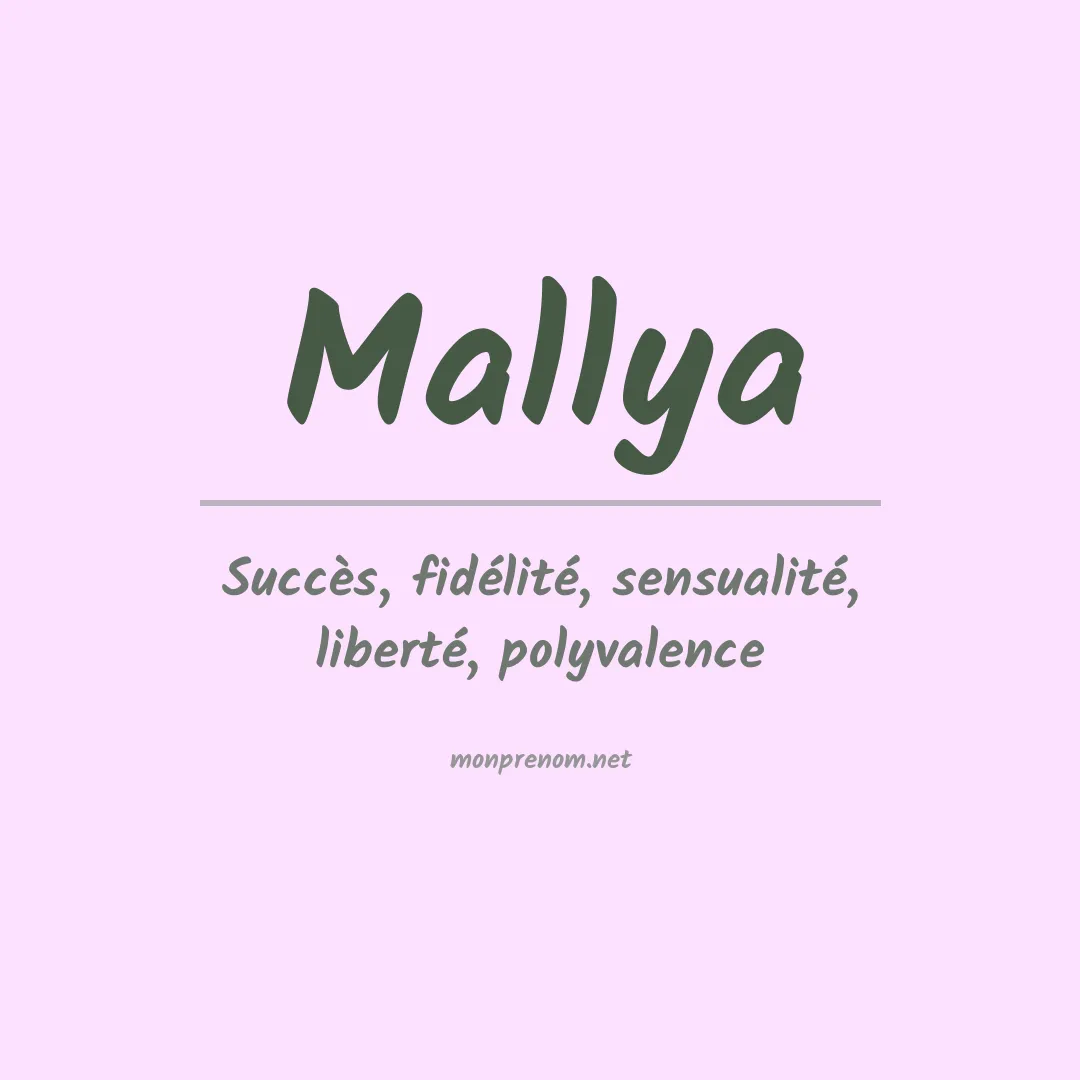 Signification du prénom Mallya