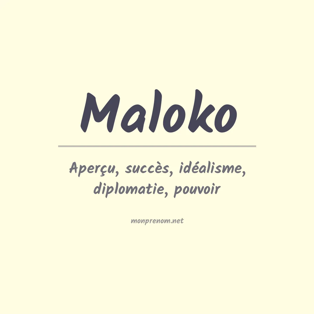 Signification du prénom Maloko