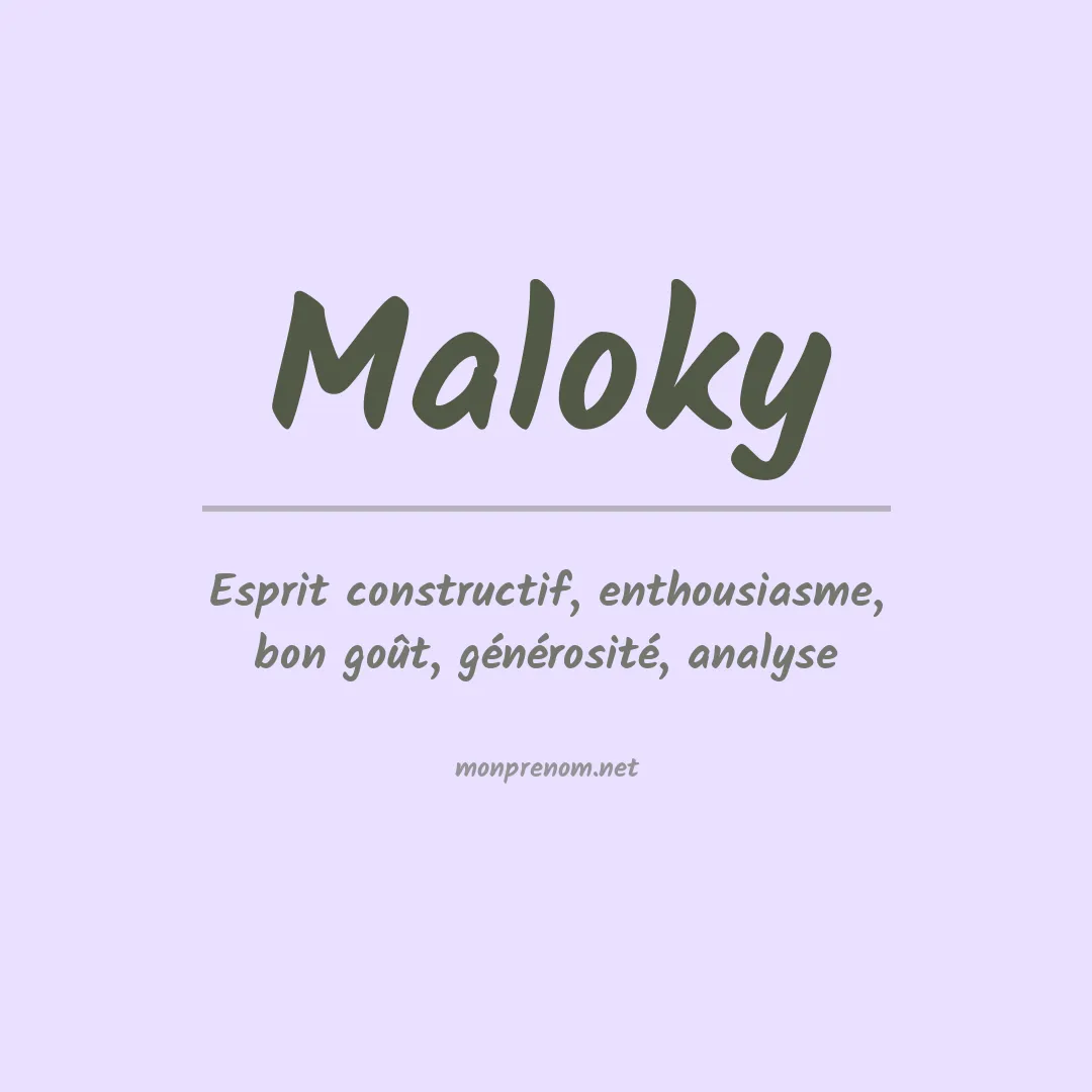 Signification du prénom Maloky
